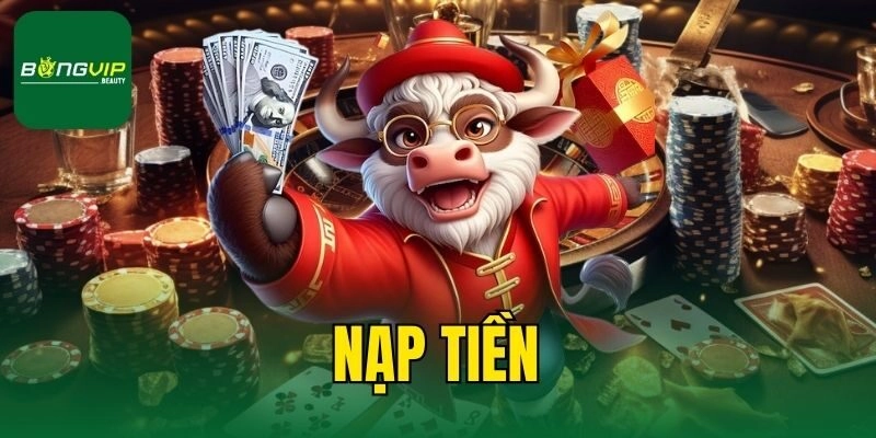 Nạp Tiền Bongvip – Hướng Dẫn Giao Dịch Trong Vòng 3 Phút